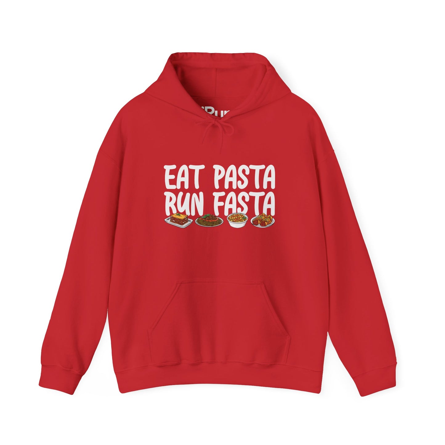 Eat Pasta Run Fasta Hoodie