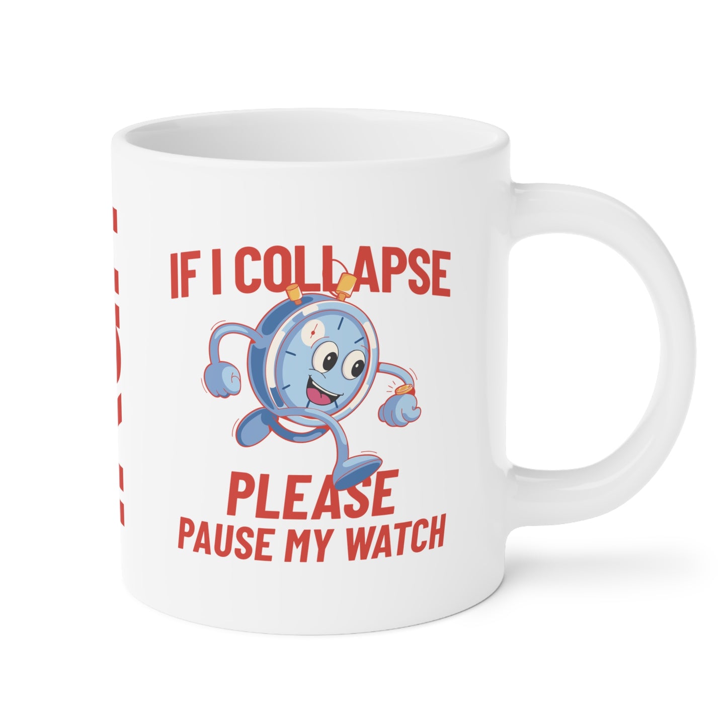 Pause My Watch Mug