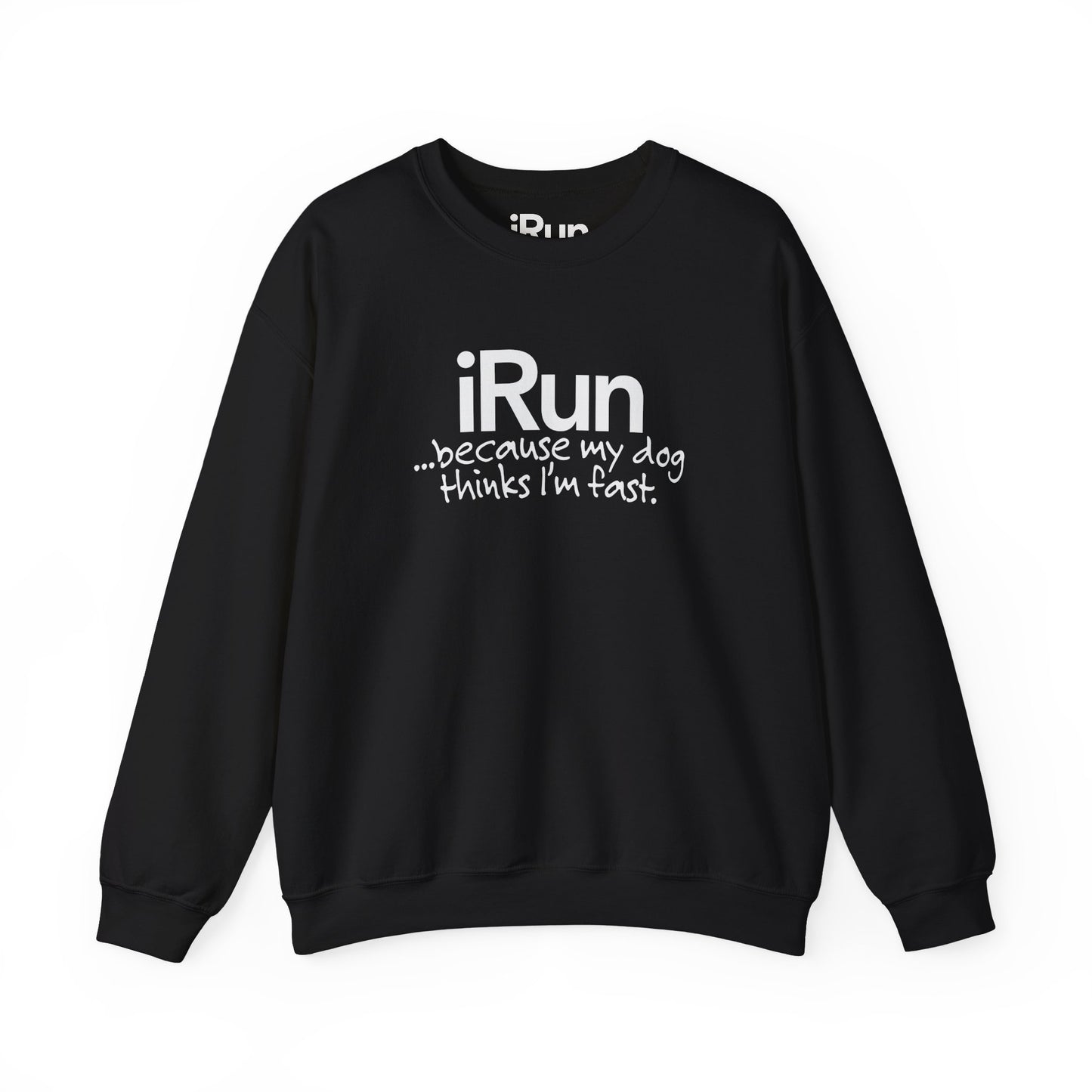 Dog Thinks I'm Fast Sweatshirt