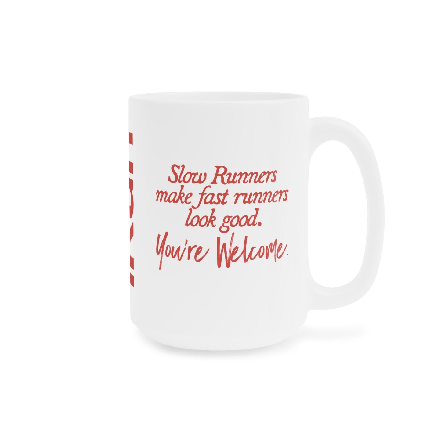 You're Welcome Mug