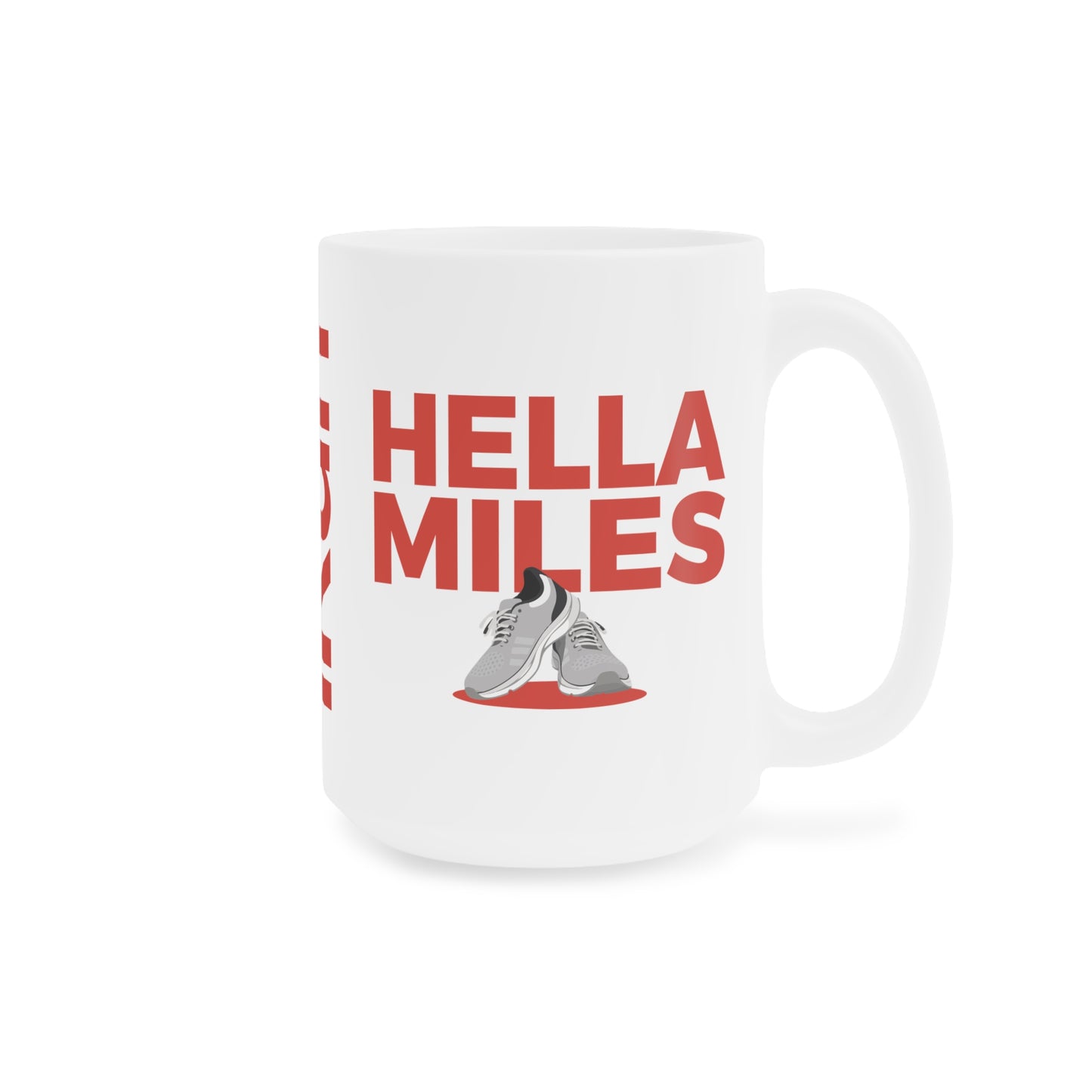 Hella Miles Mug
