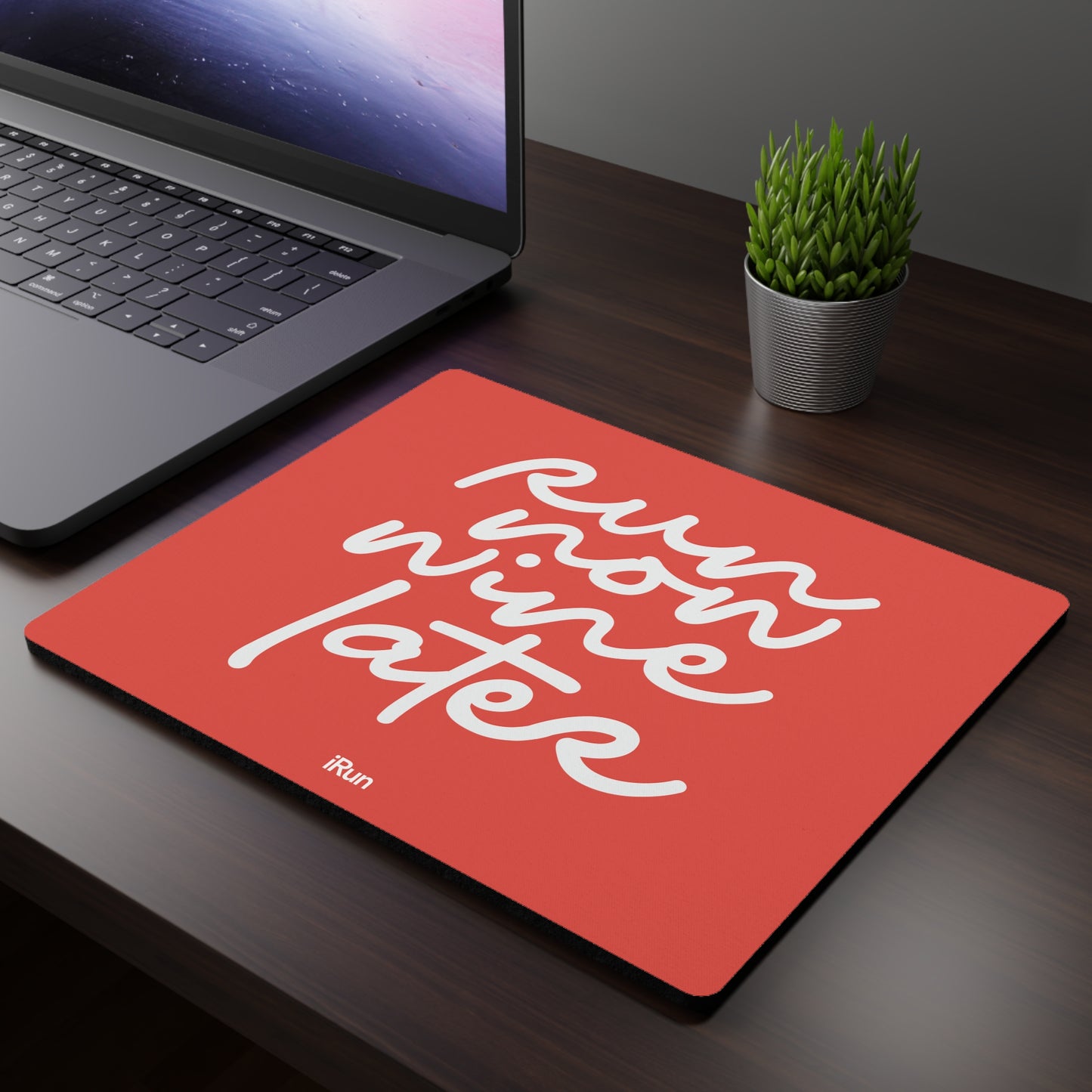 Run Now Wine Later Mouse Pad