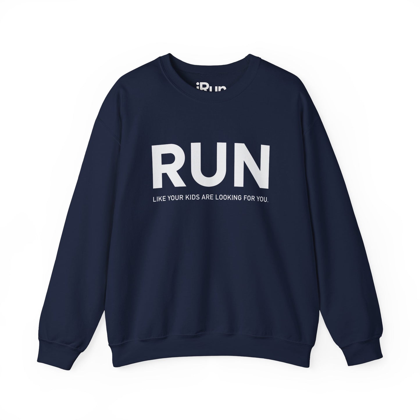 Run From Your Kids Sweatshirt