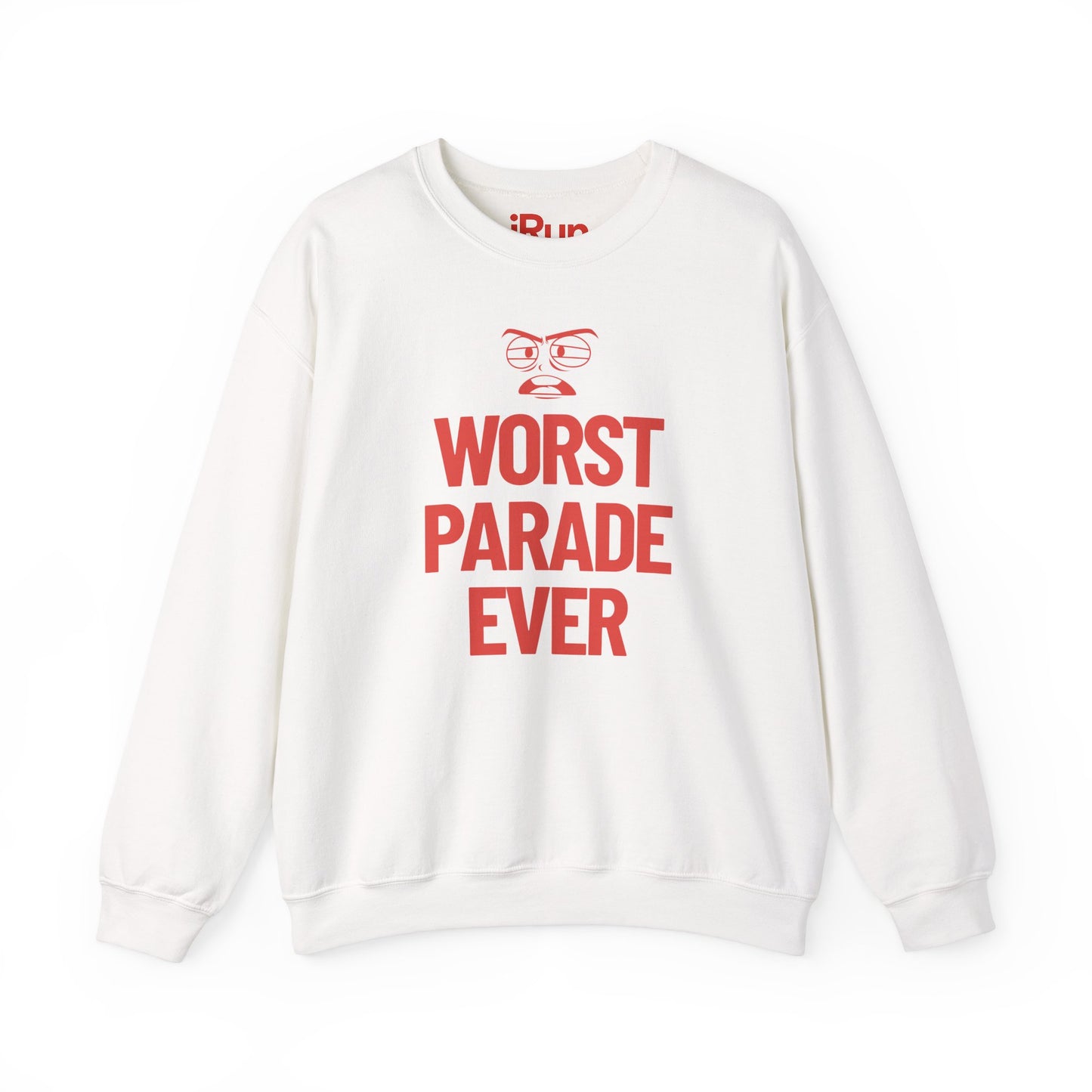 Worst Parade Ever Sweatshirt