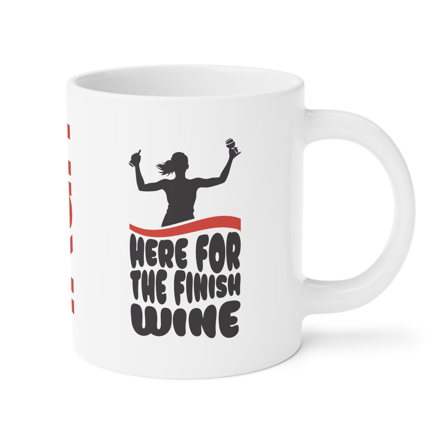 Here For Wine Mug