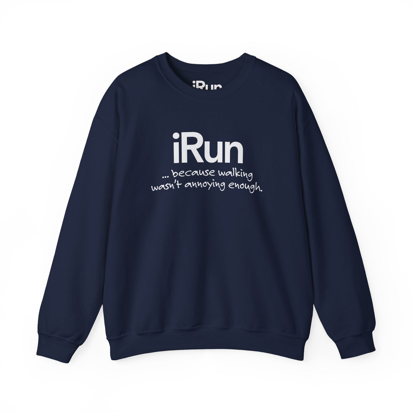 Walking is Annoying Sweatshirt