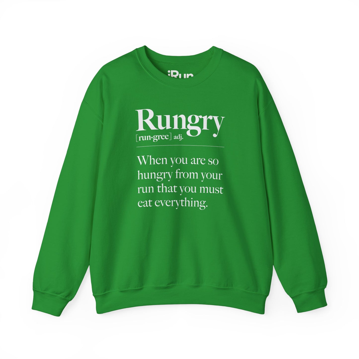 Rungry Sweatshirt