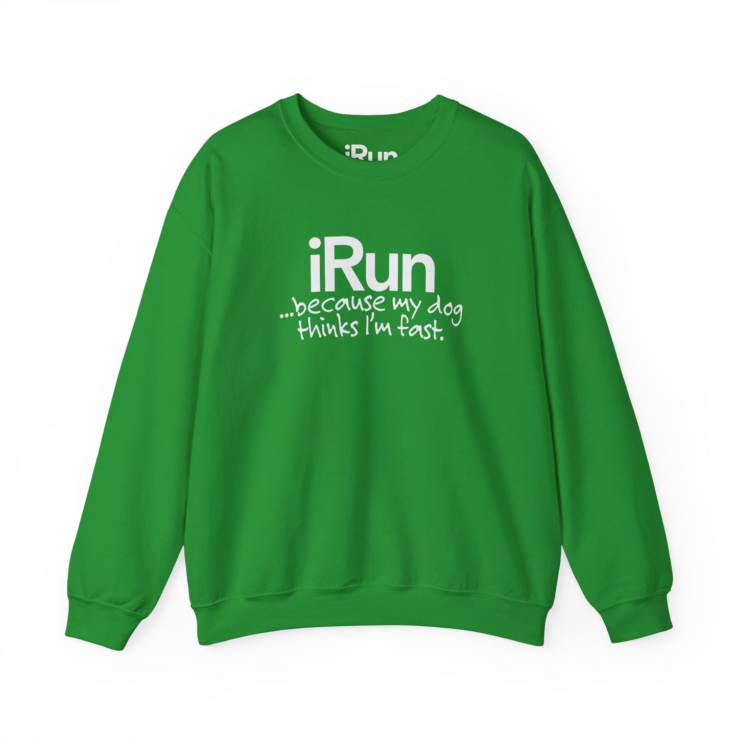 Dog Thinks I'm Fast Sweatshirt