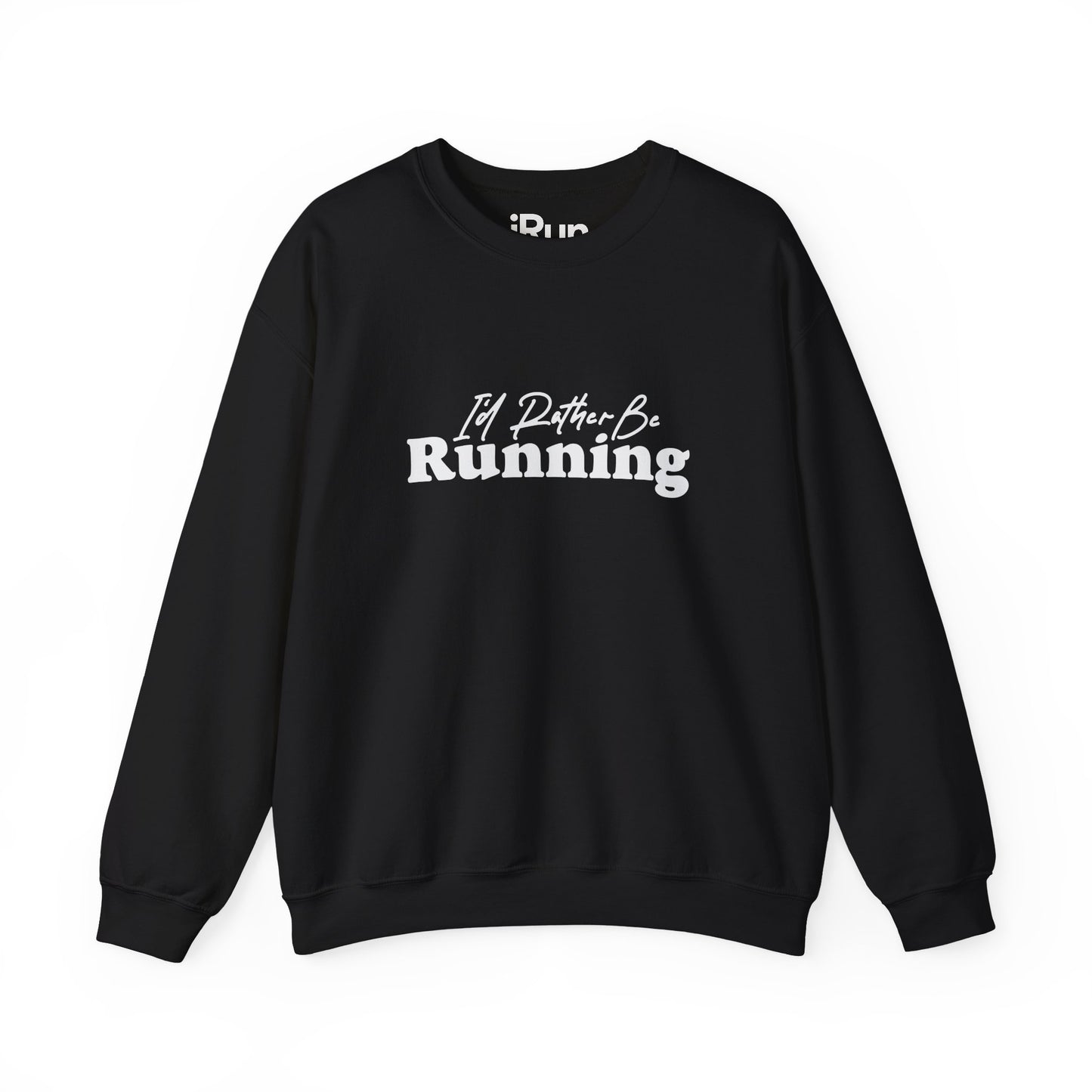 Rather Be Running Sweatshirt