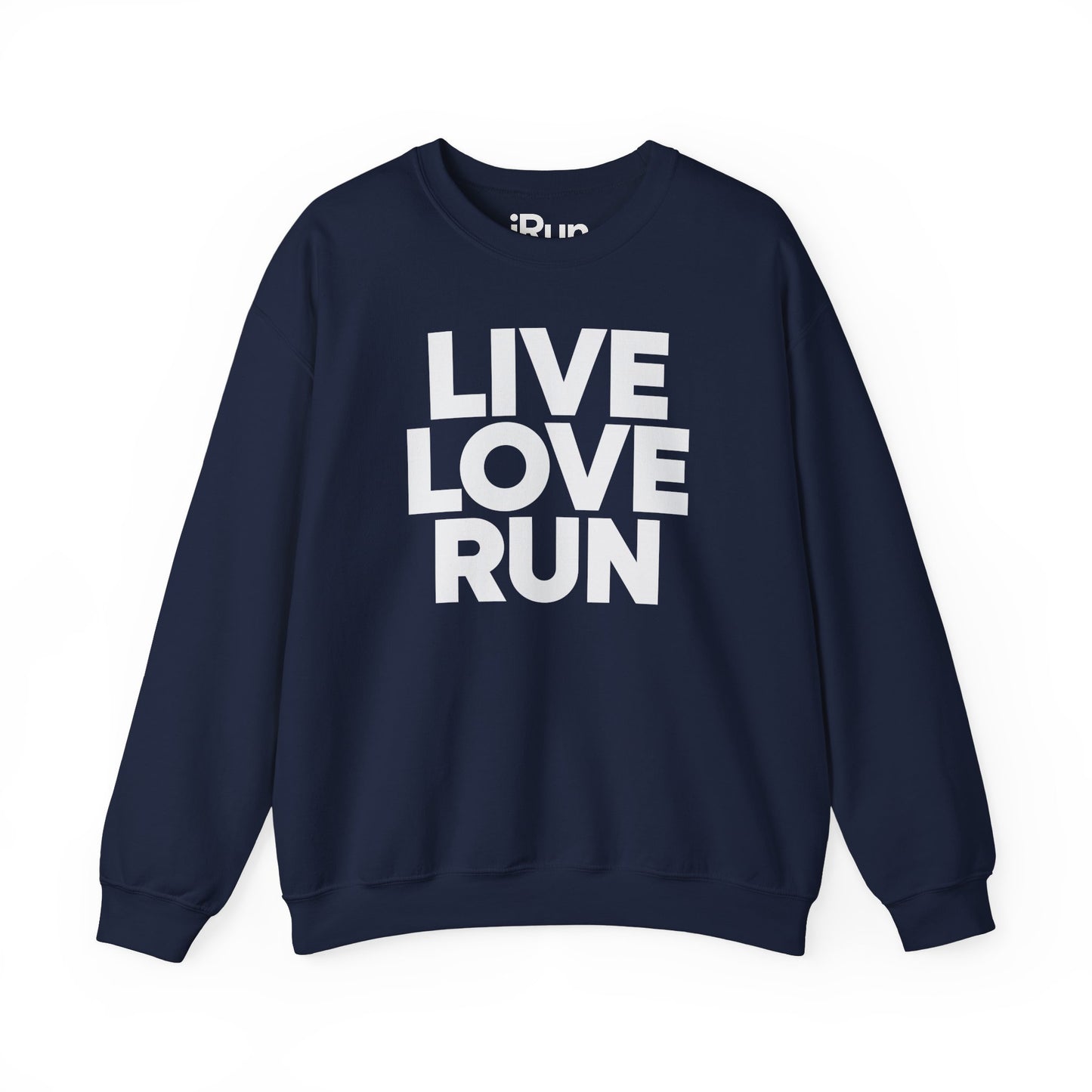 Live Love Run Sweatshirt