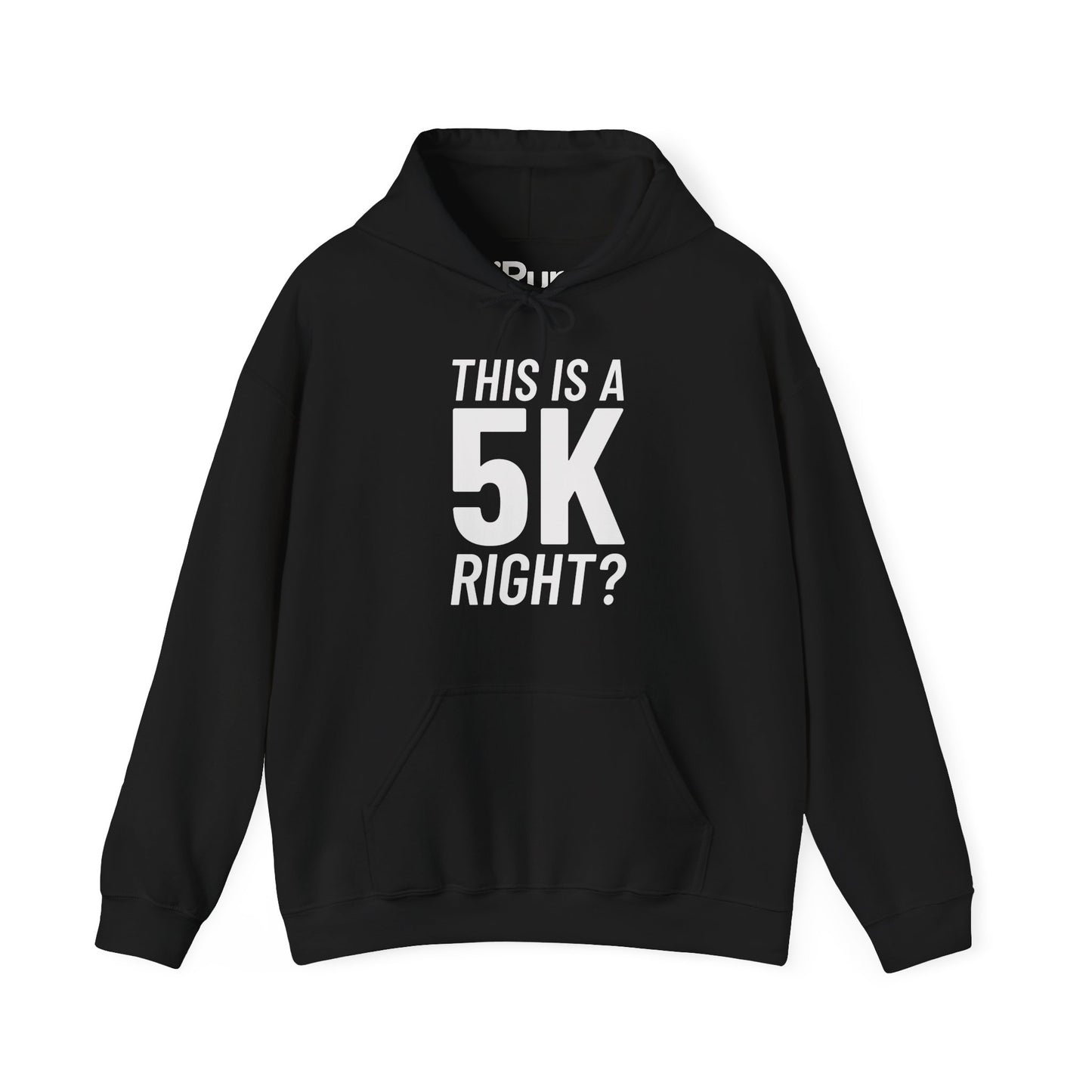 5k Right? Hoodie