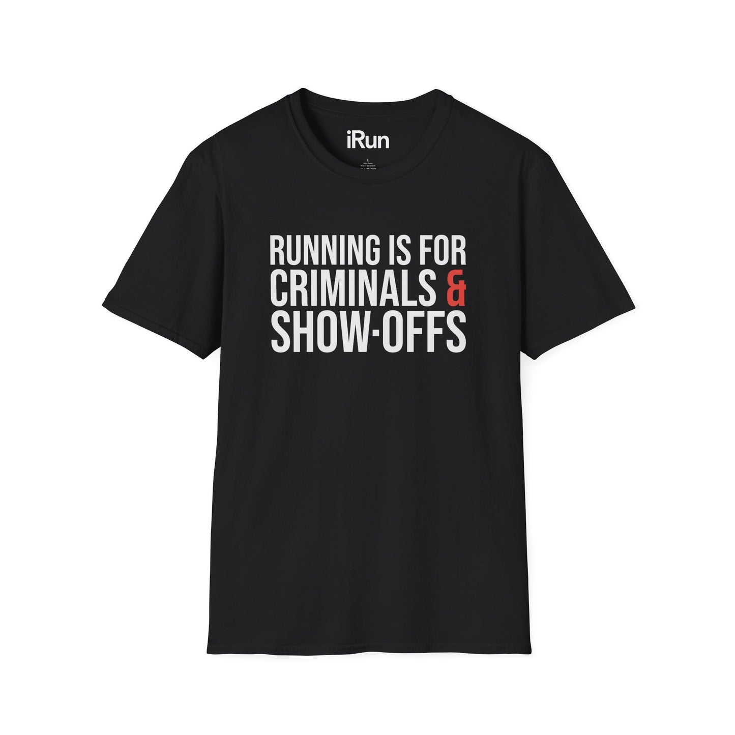 Criminals & Show-Offs T-Shirt