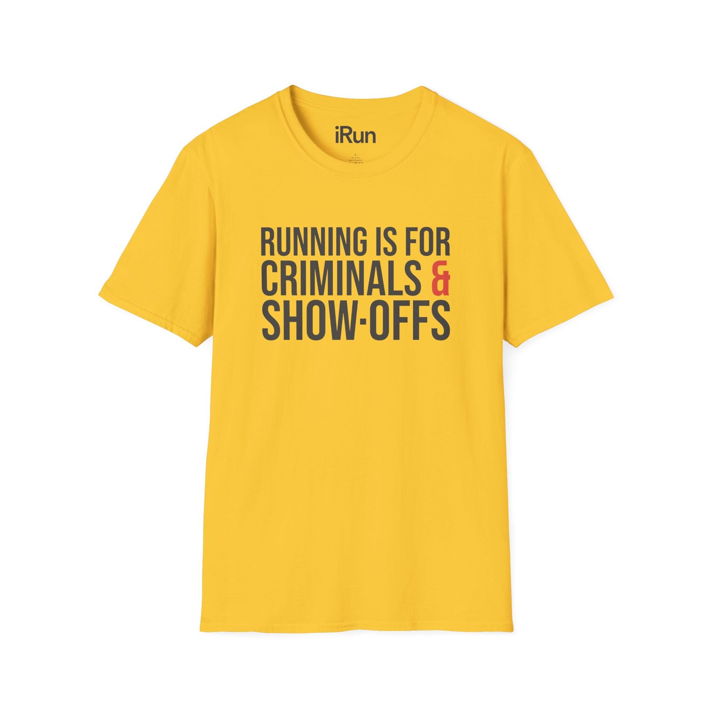 Criminals & Show-Offs T-Shirt