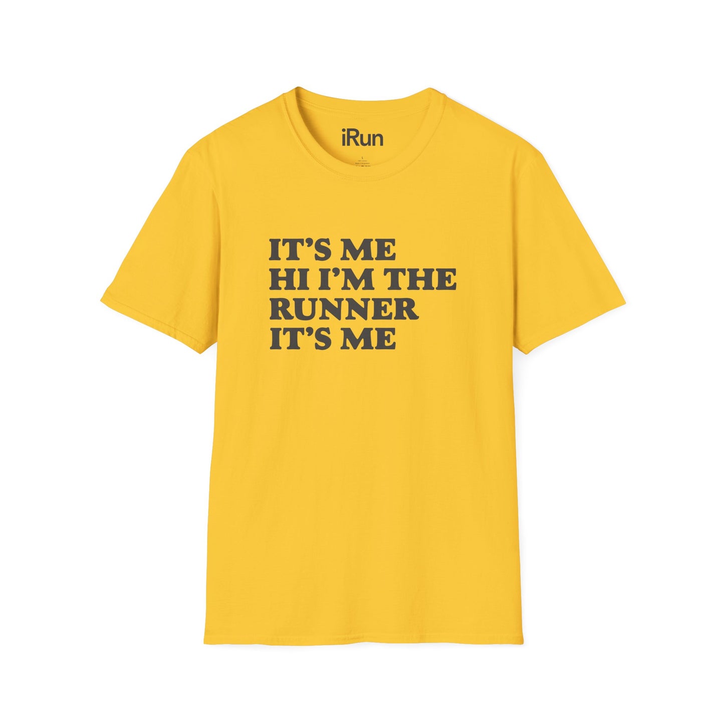 It's Me T-Shirt