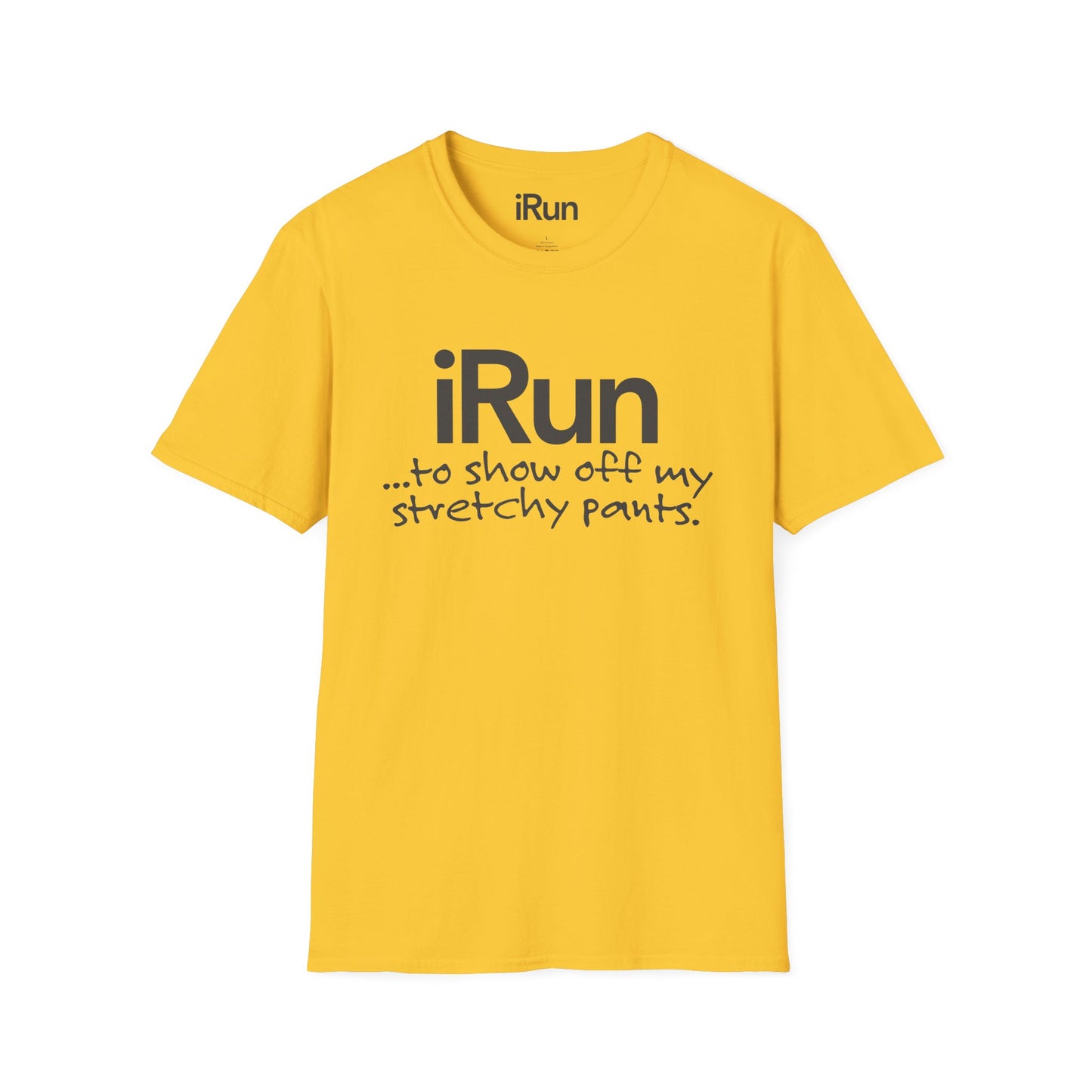 Stretchy Pants T-Shirt