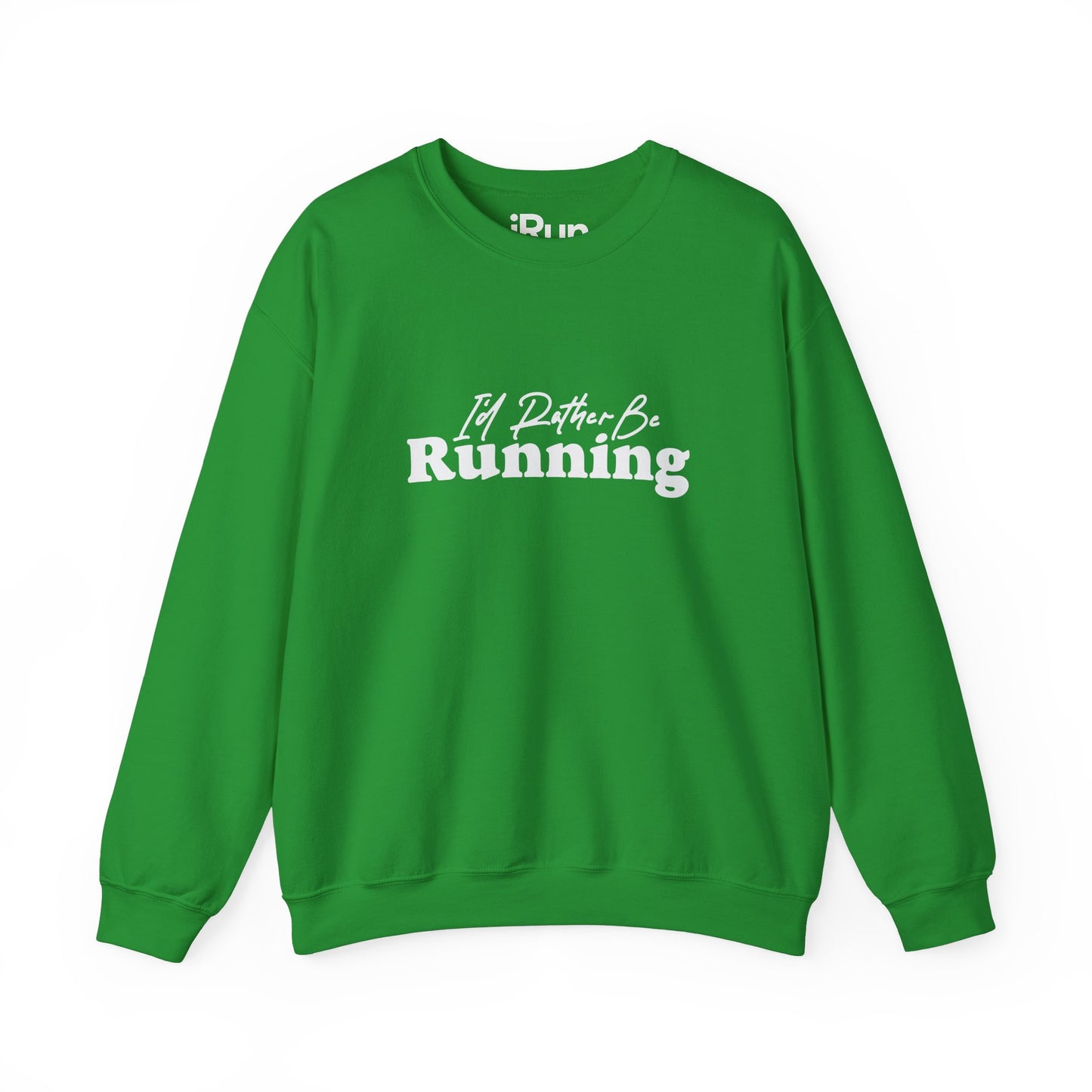 Rather Be Running Sweatshirt