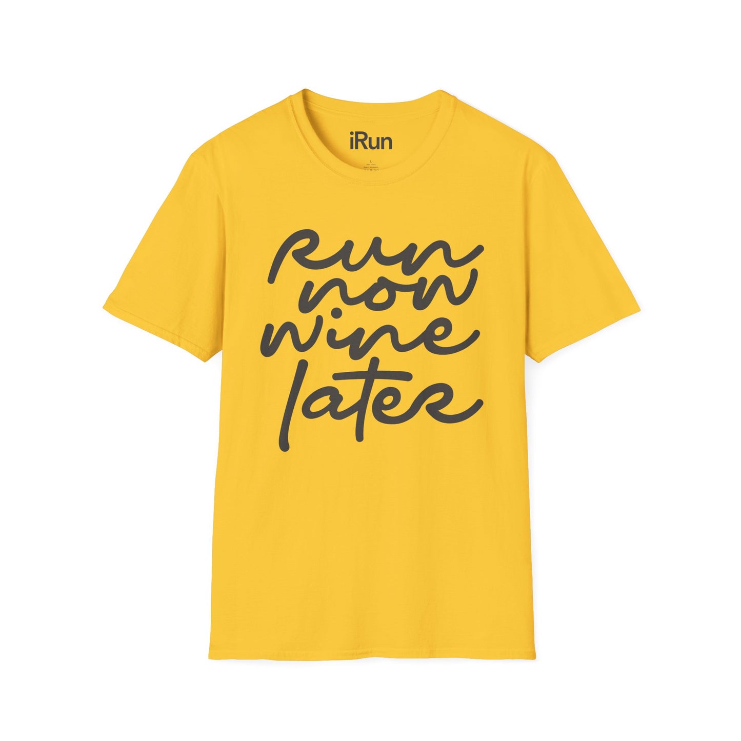 Run Now Wine Later T-Shirt