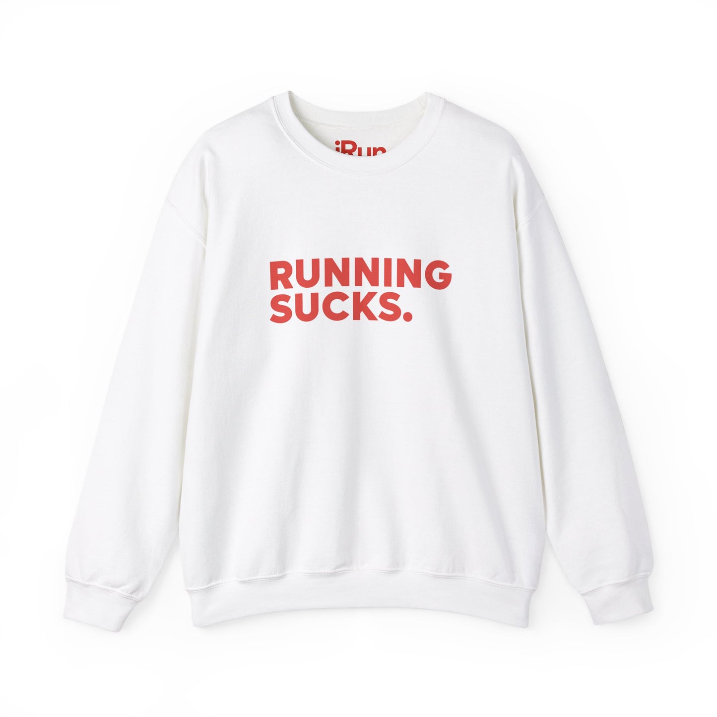 Running Sucks Sweatshirt