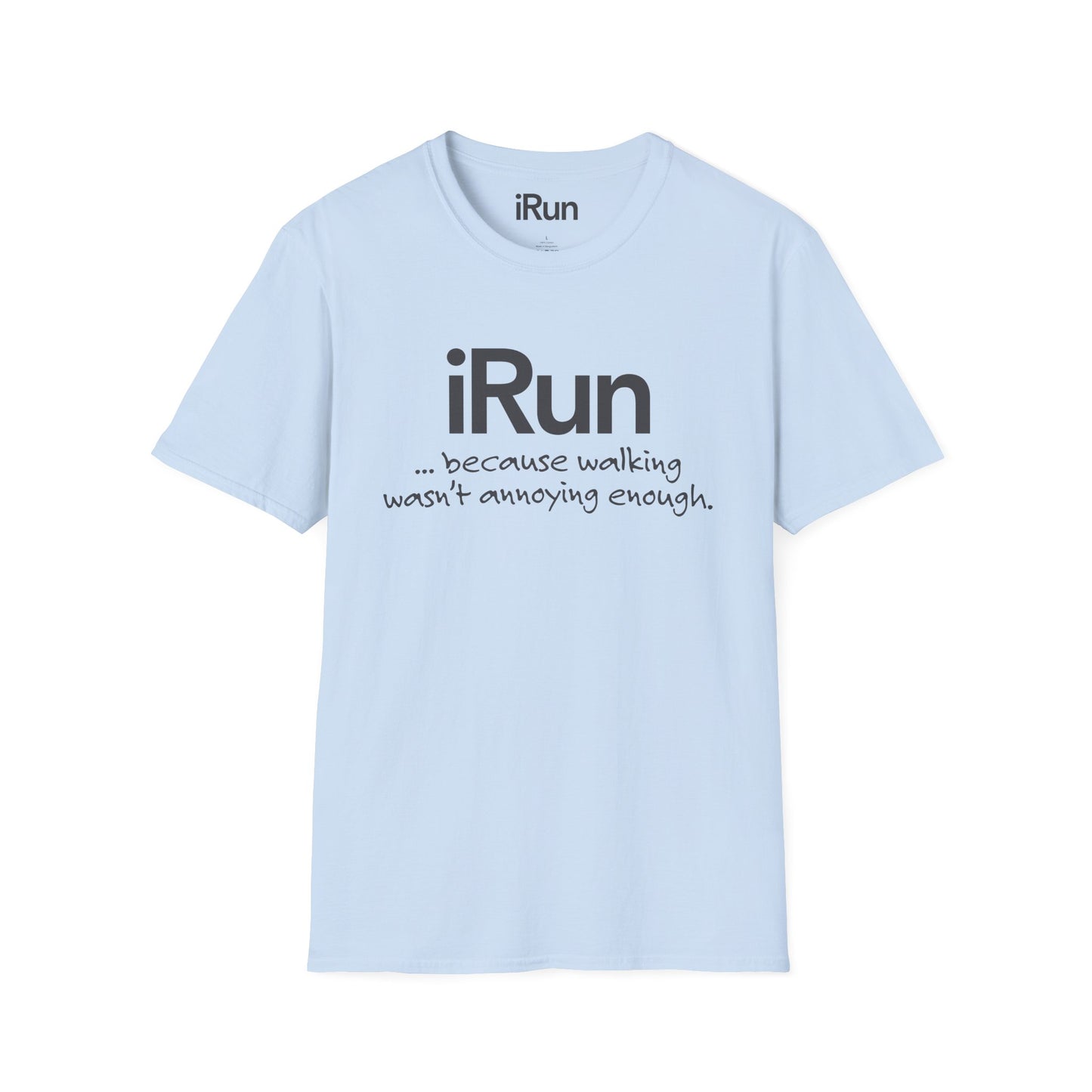 Walking is Annoying T-Shirt
