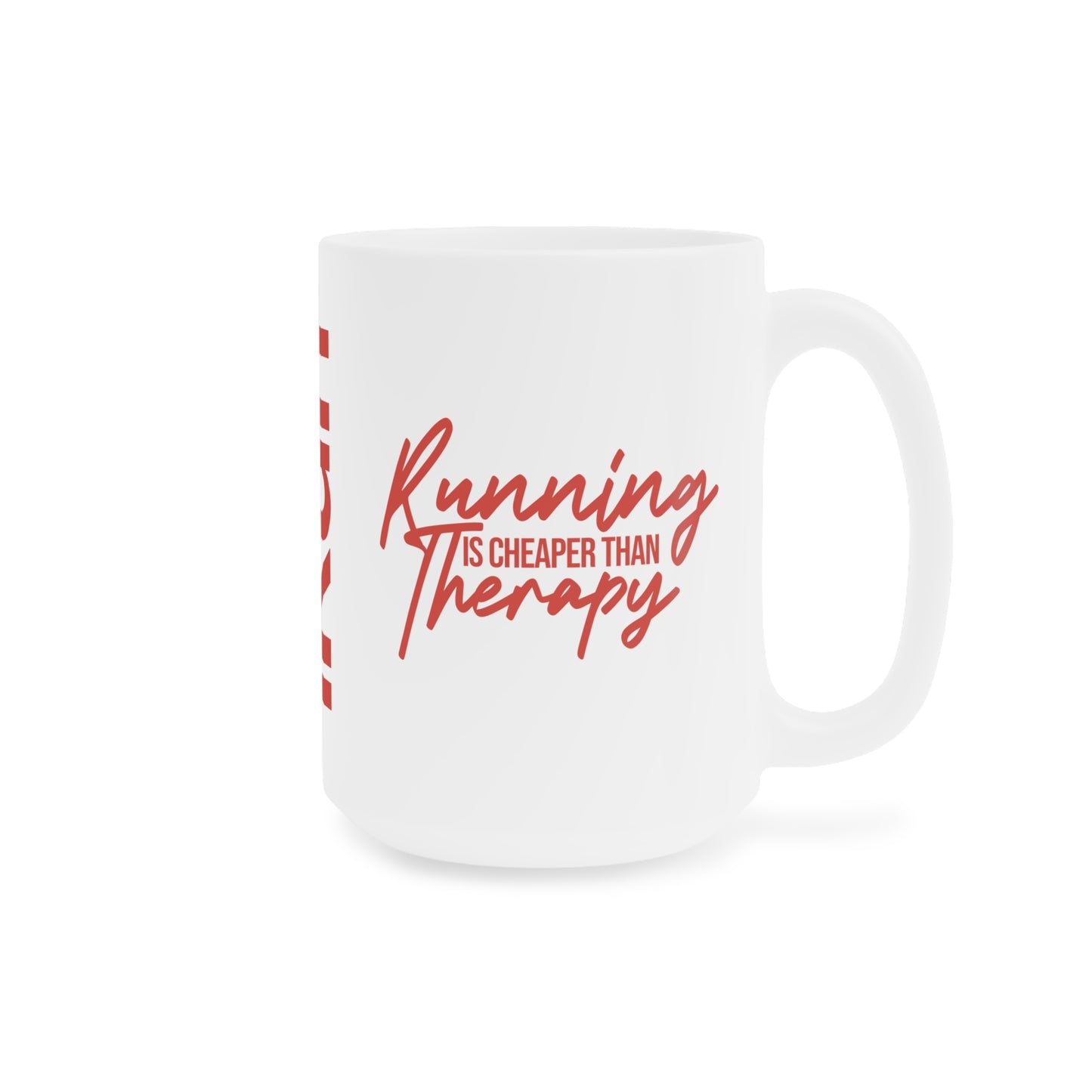 Cheaper Than Therapy Mug