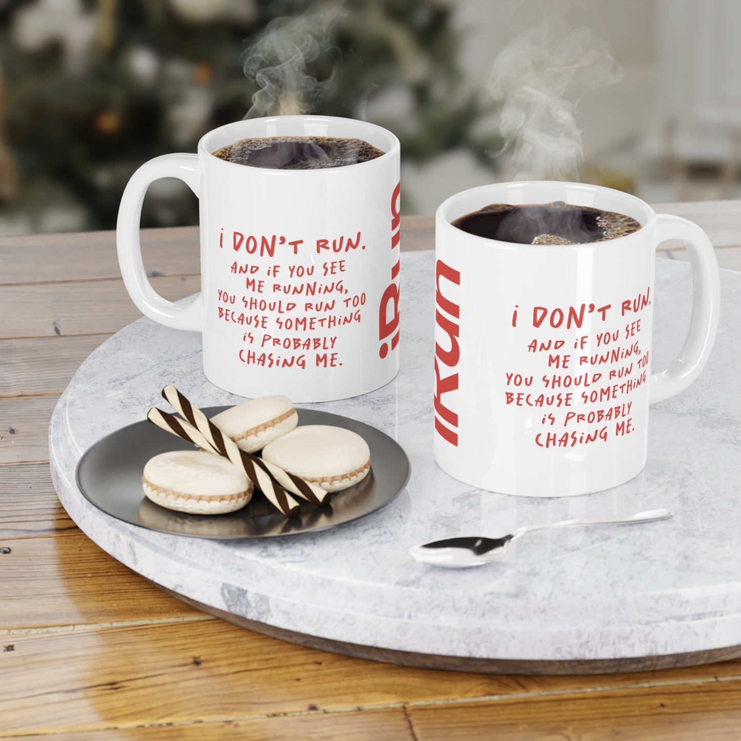 I Don't Run Mug