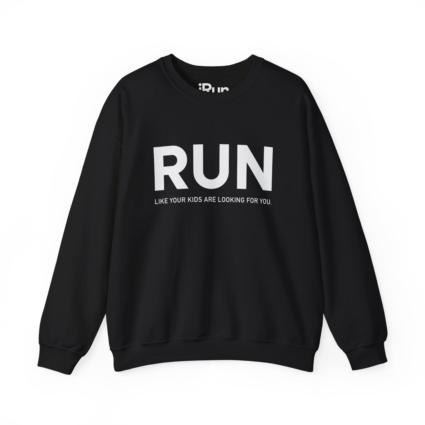 Run From Your Kids Sweatshirt