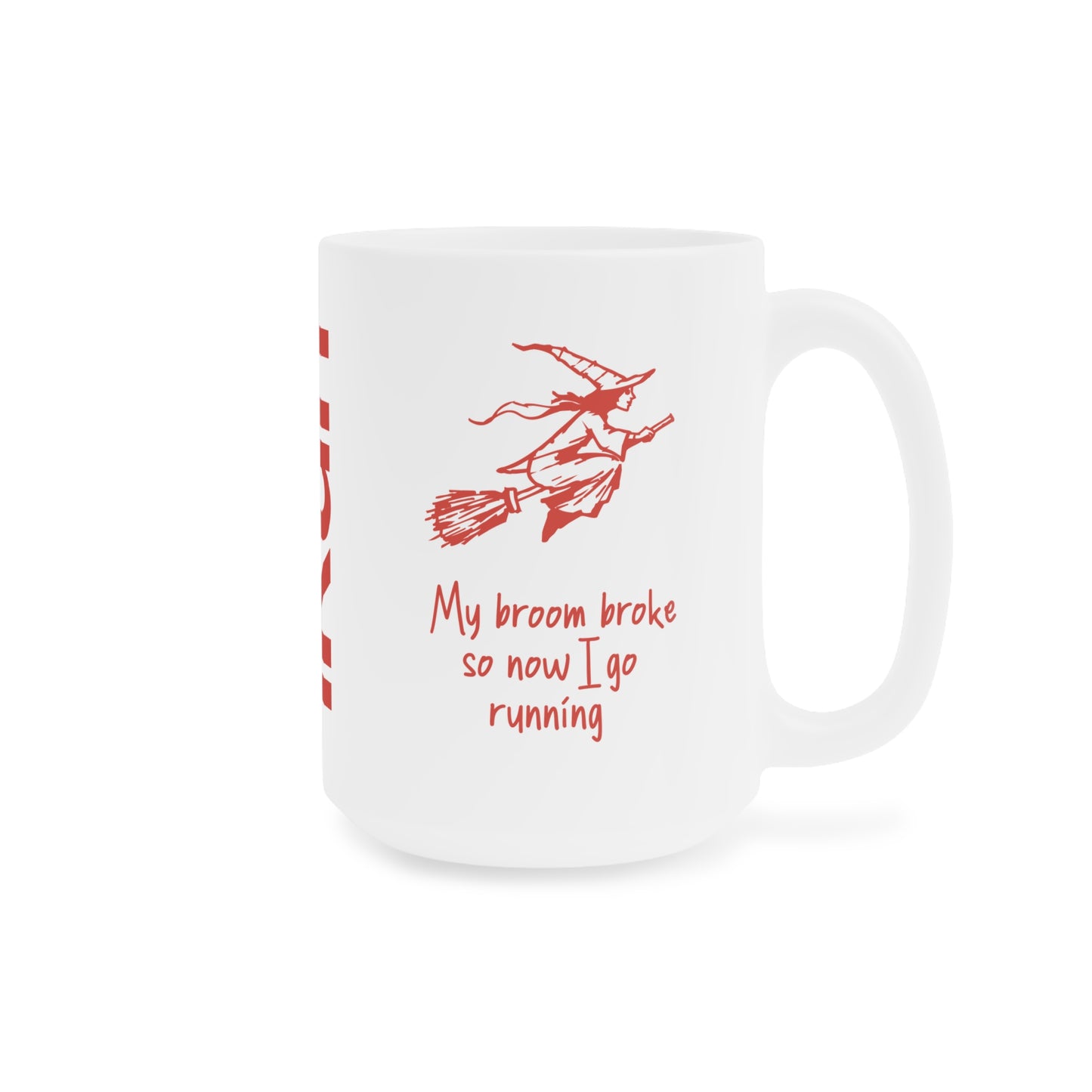 Broken Broom Mug