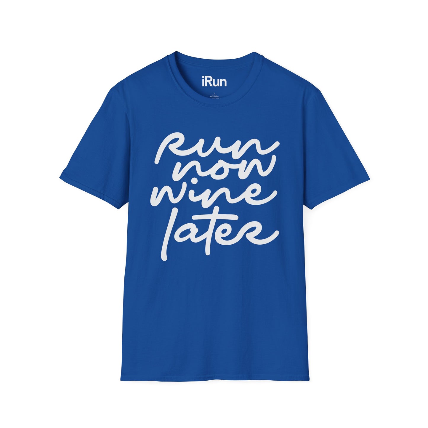 Run Now Wine Later T-Shirt