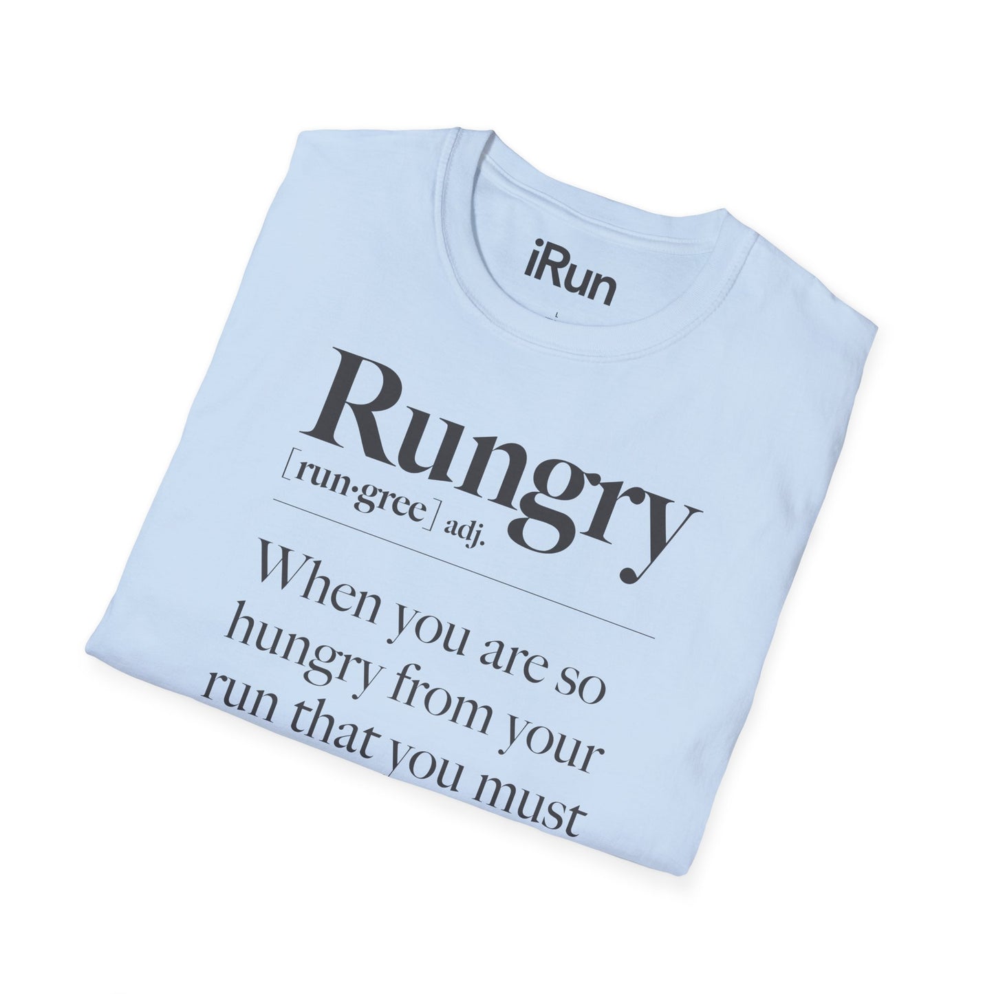 Rungry T-Shirt