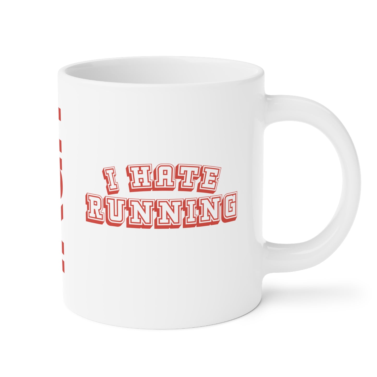 I Hate Running Mug