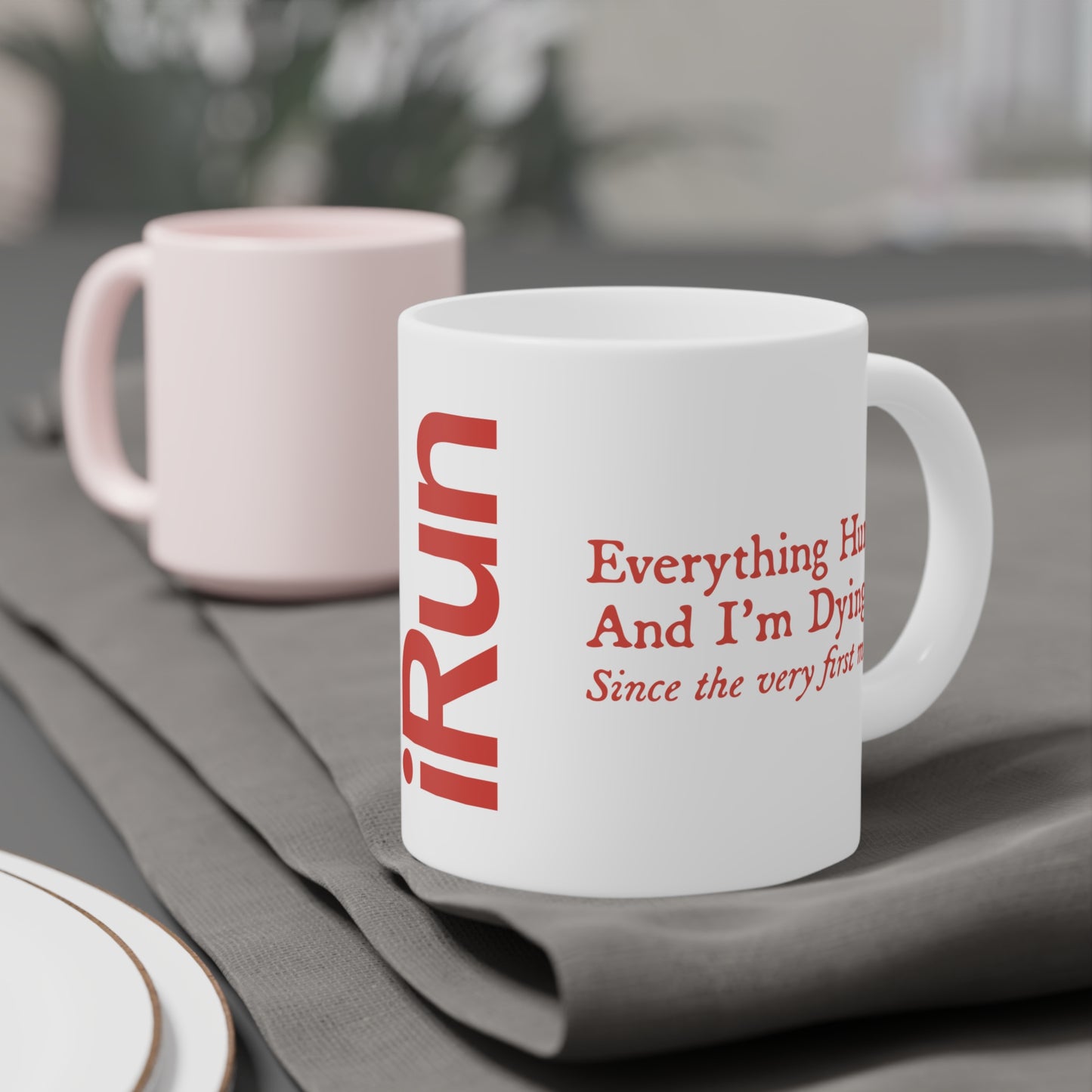 Everything Hurts Mug