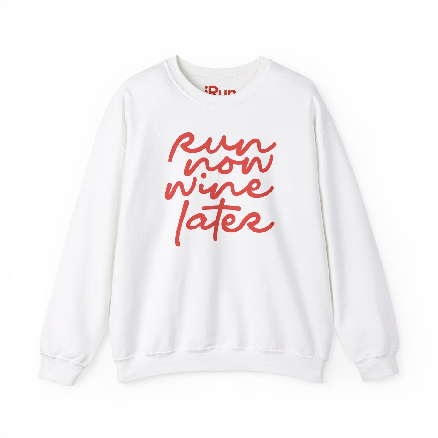 Run Now Wine Later Sweatshirt