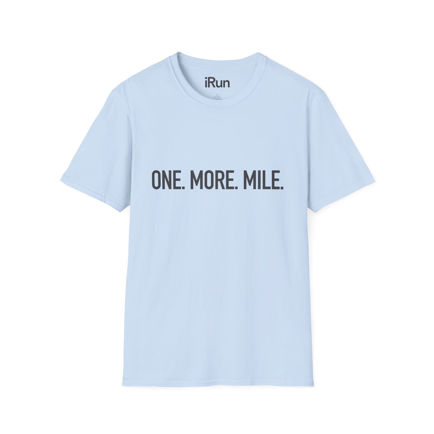 One More Mile T-Shirt