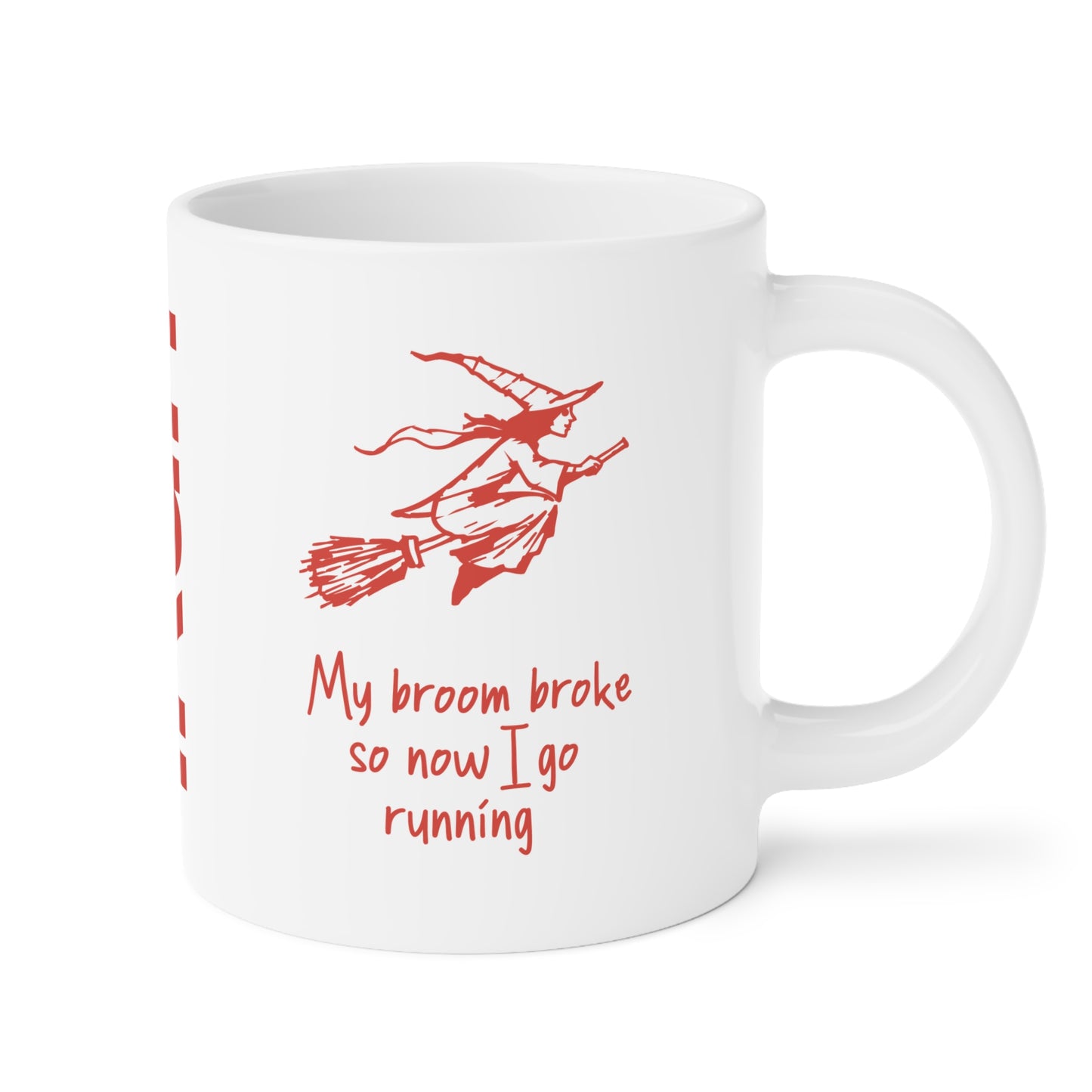 Broken Broom Mug