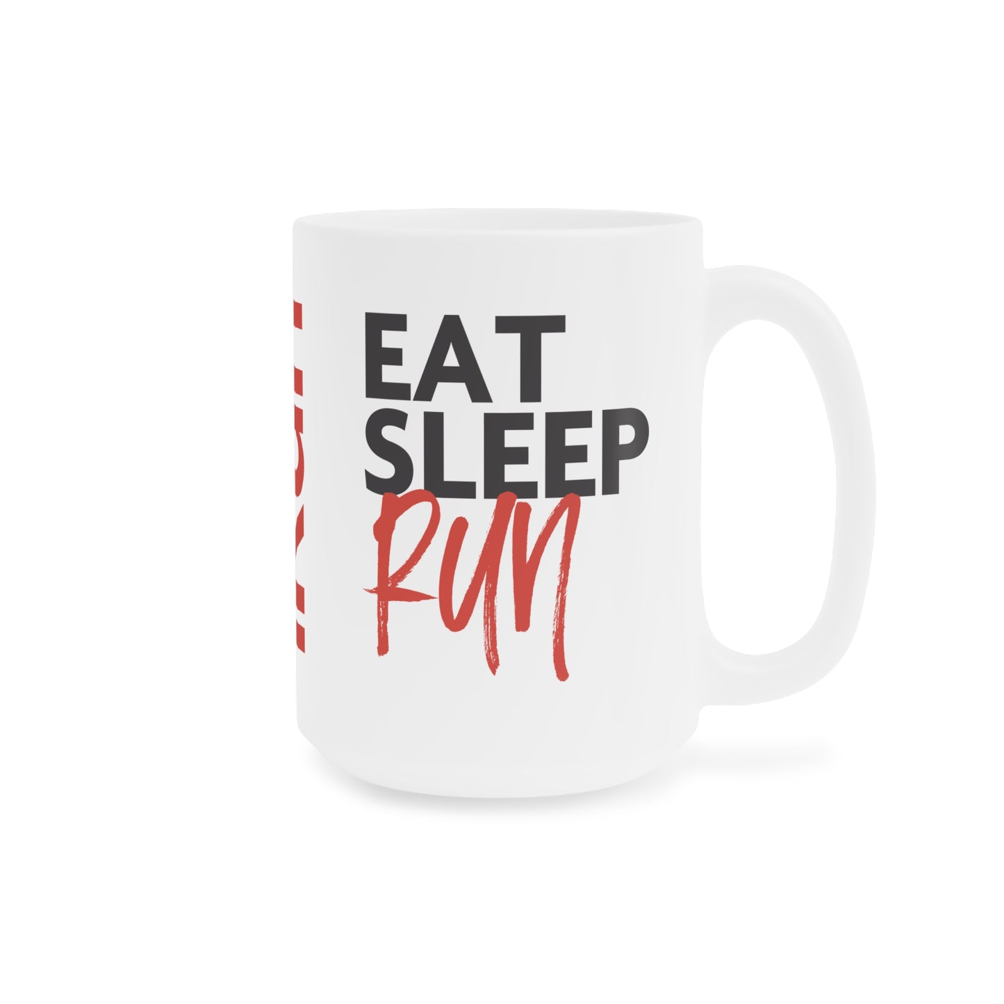 Eat Sleep Run Mug