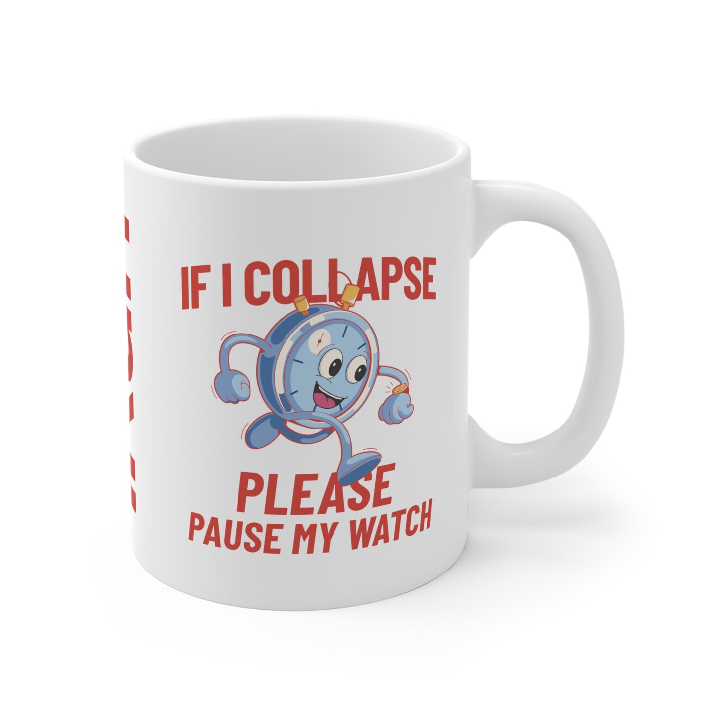Pause My Watch Mug