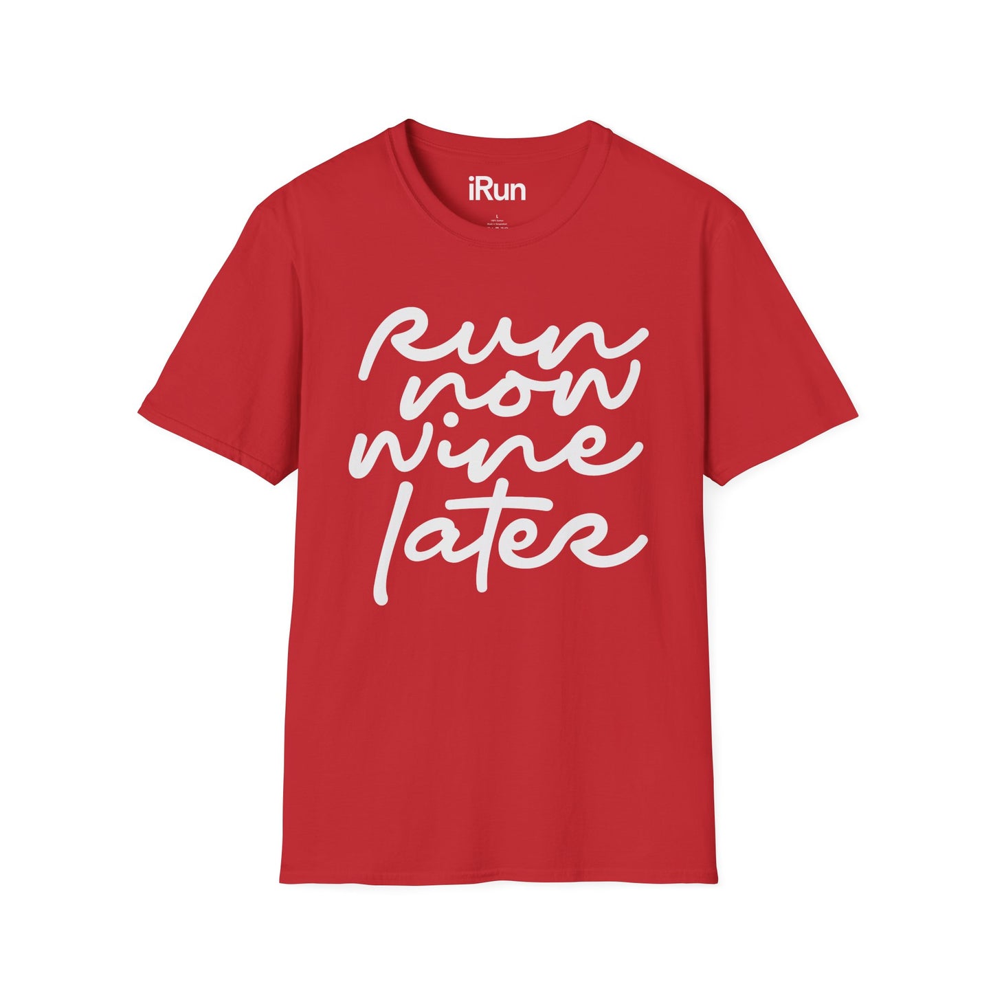 Run Now Wine Later T-Shirt