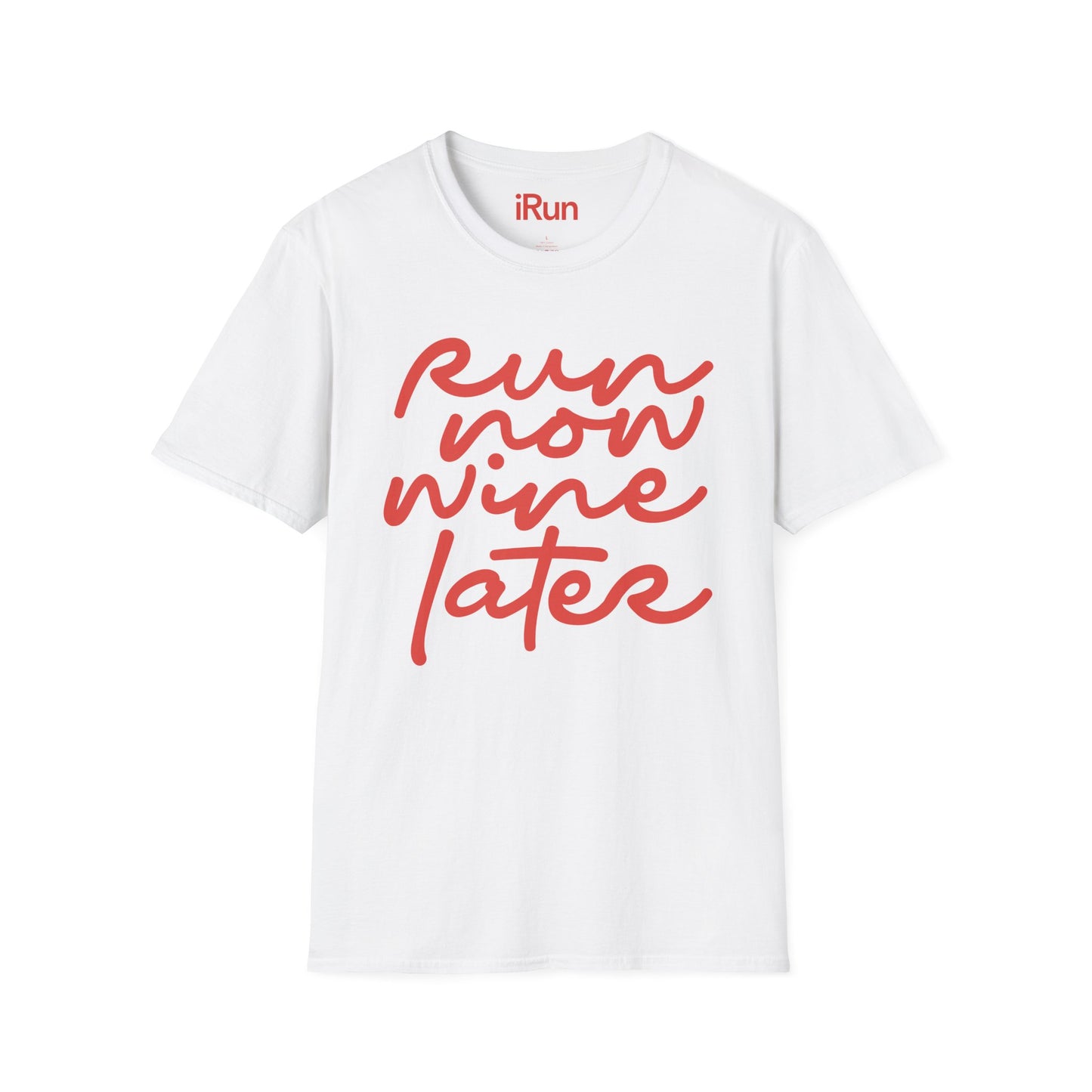 Run Now Wine Later T-Shirt