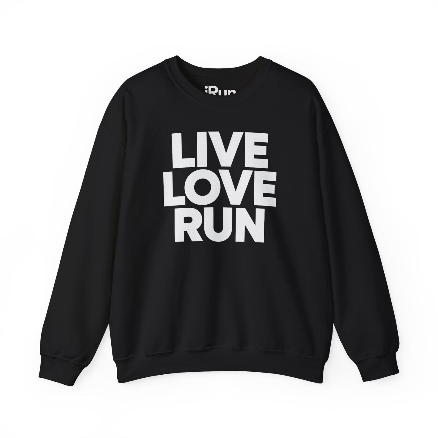 Live Love Run Sweatshirt
