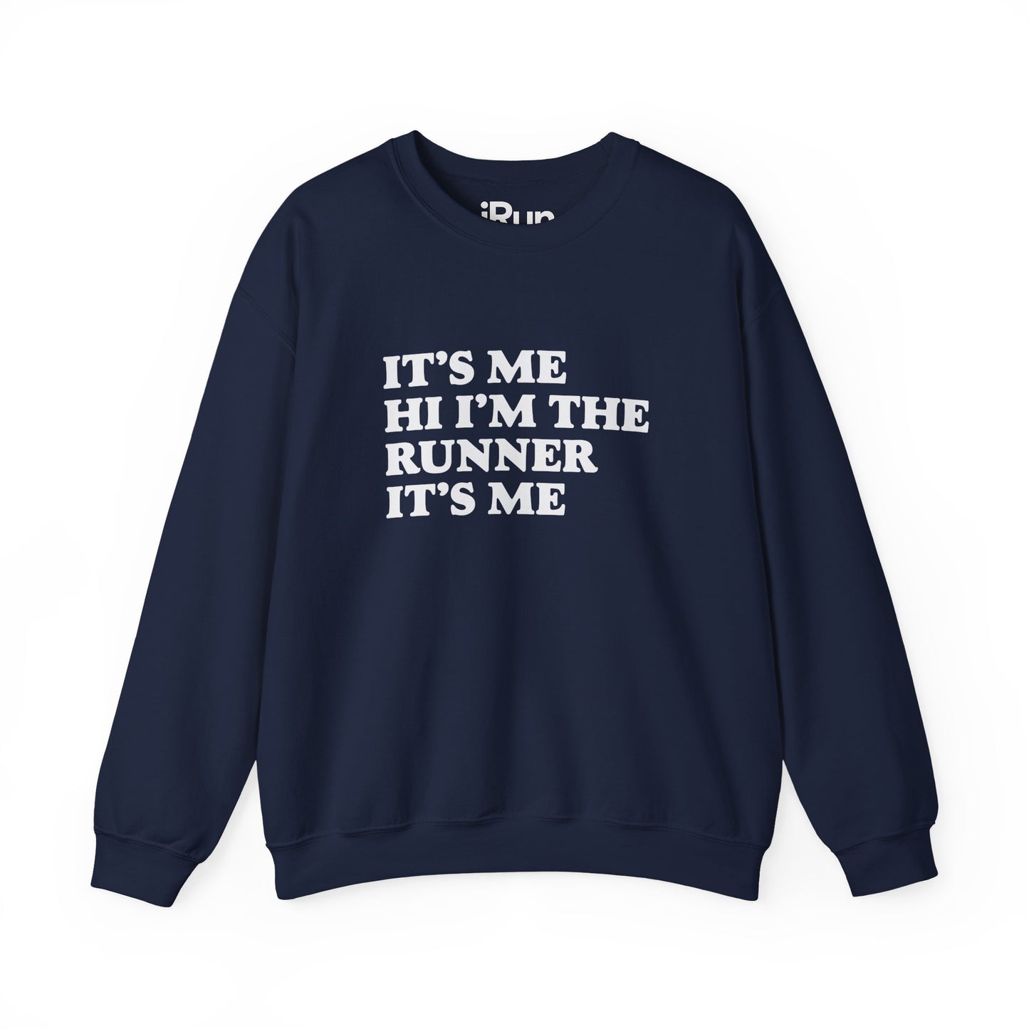 It's Me Sweatshirt