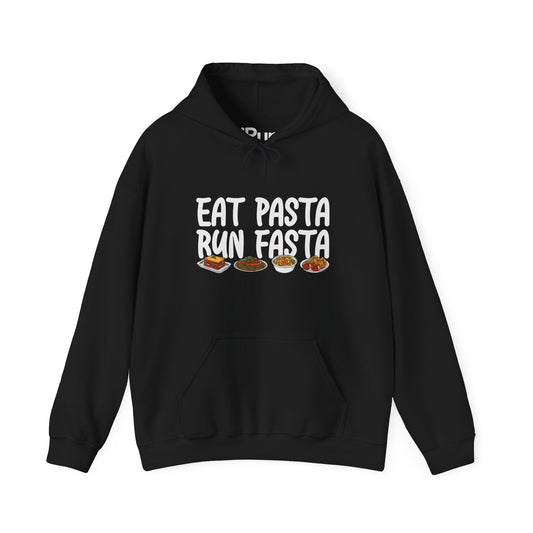 Eat Pasta Run Fasta Hoodie