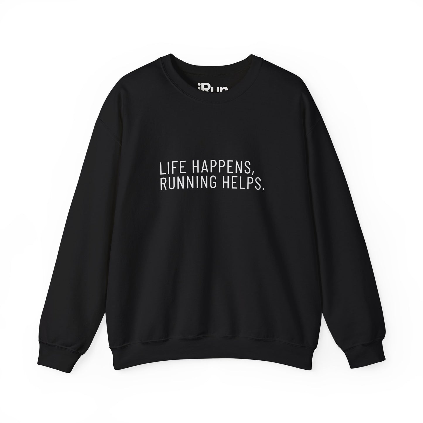 Life Happens Sweatshirt