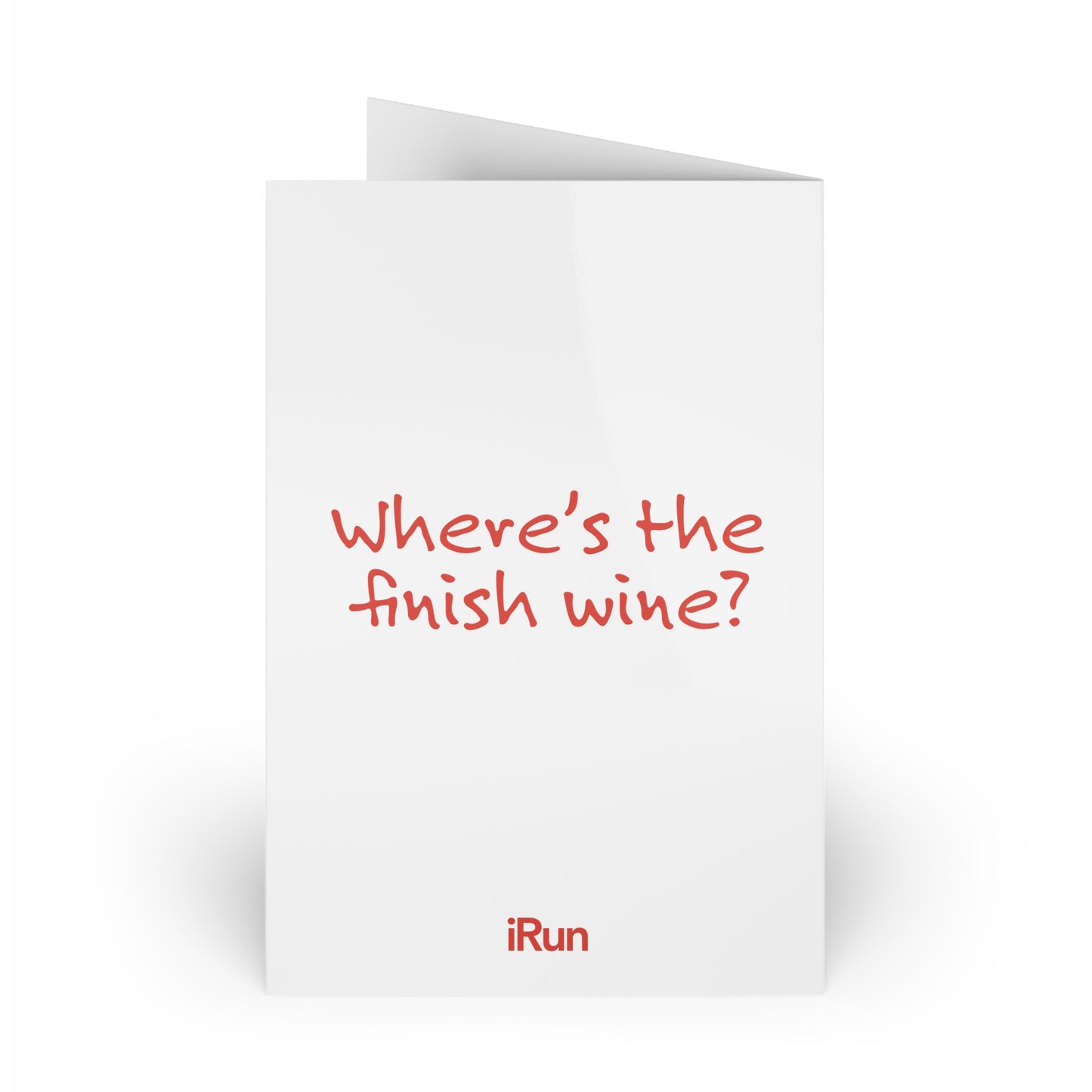 Finish Wine? Greeting Cards