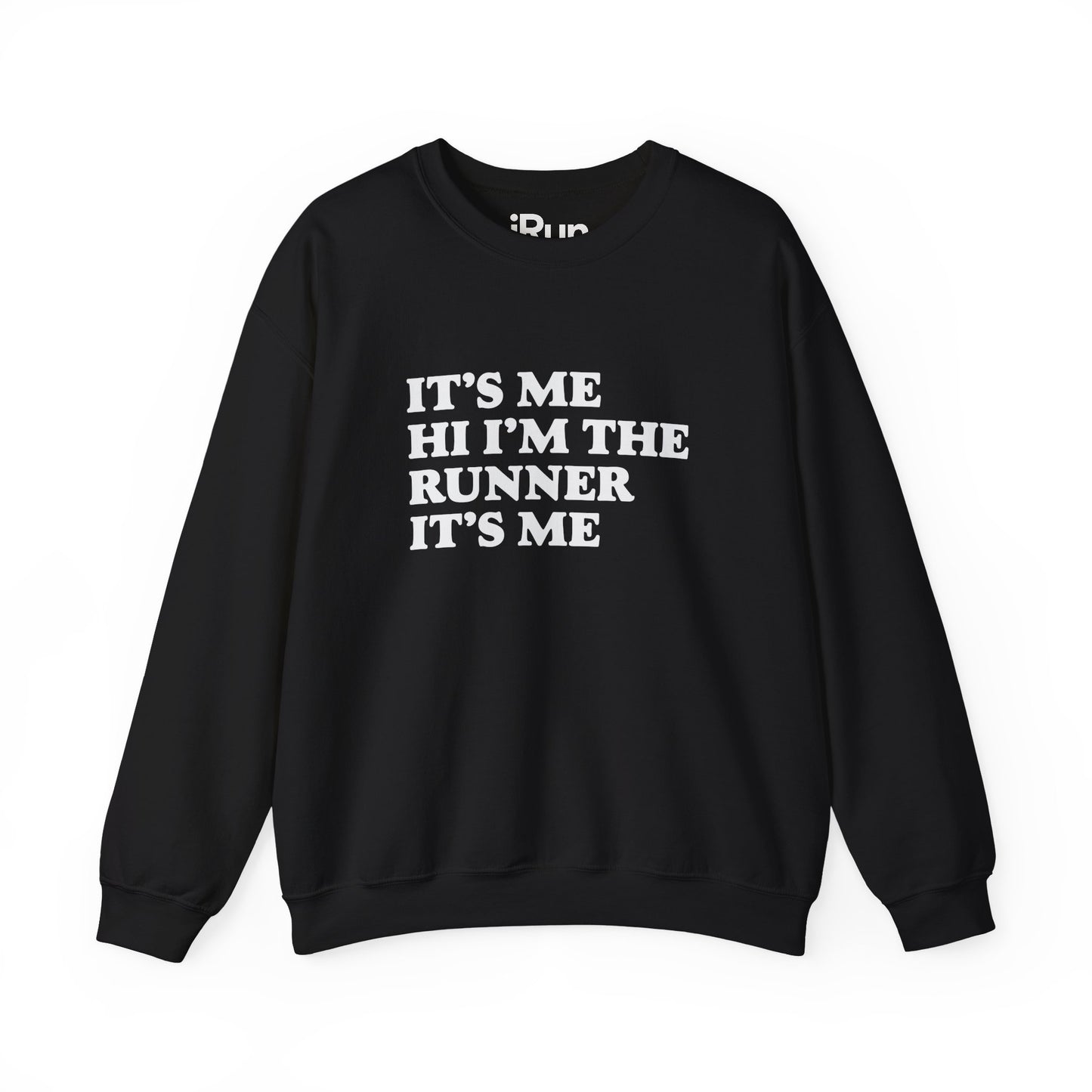 It's Me Sweatshirt