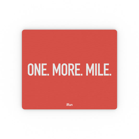 One More Mile Mouse Pad