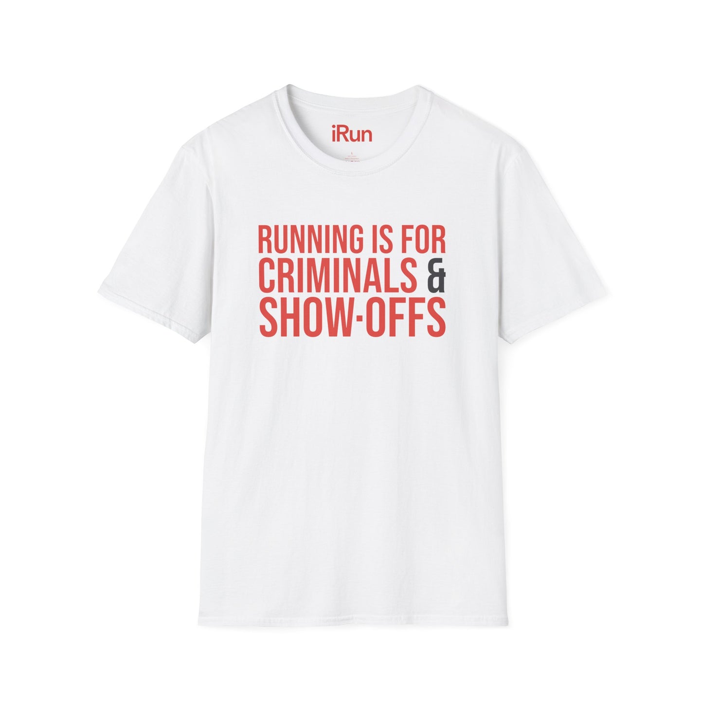 Criminals & Show-Offs T-Shirt