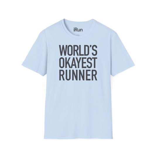 Okayest Runner T-Shirt