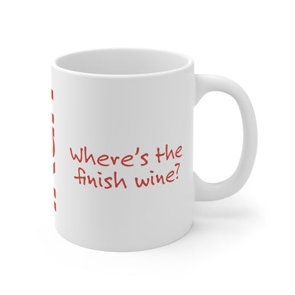 Finish Wine? Mug