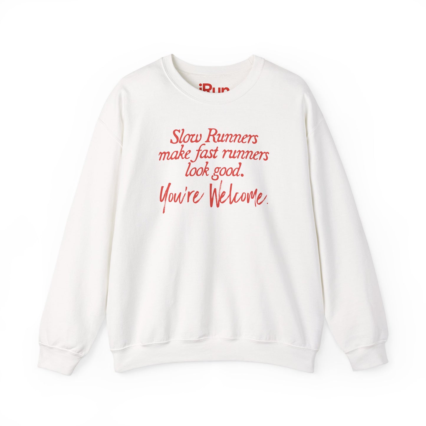 You're Welcome Sweatshirt