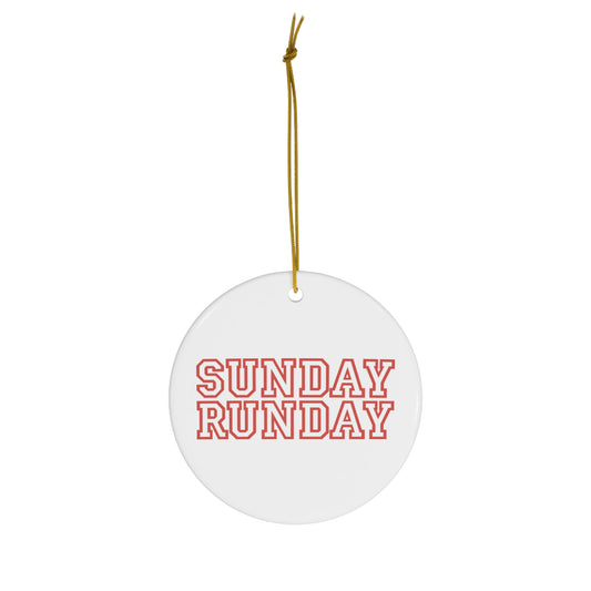 Sunday Runday Ceramic Ornament